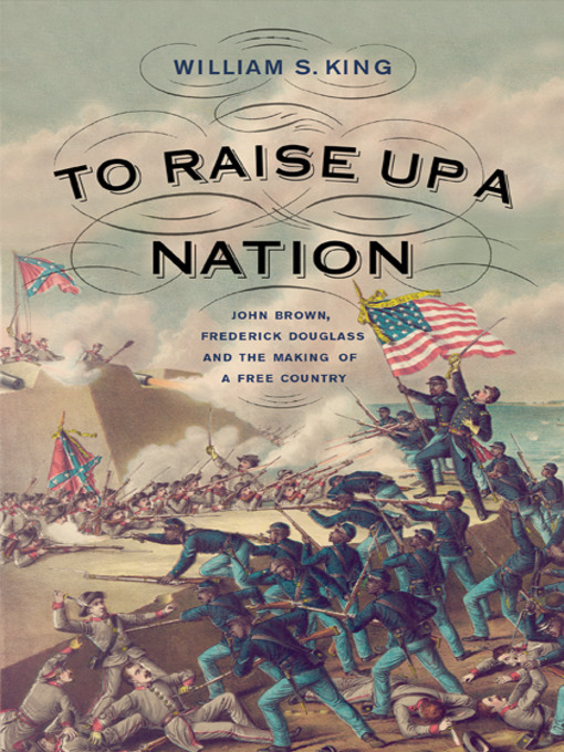 Title details for To Raise Up a Nation by William S. King - Available